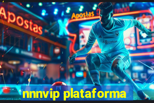 nnnvip plataforma